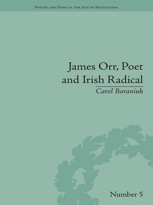 cover image of James Orr, Poet and Irish Radical